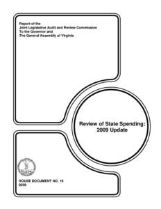 Report of the Joint Legislative Audit and Review Commission To the Governor and The General Assembly of Virginia  Review of State Spending: