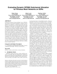 Evaluating Dynamic OFDMA Subchannel Allocation for Wireless Mesh Networks on SDRs Robin Klose Adrian Loch