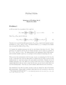 Ph219a/CS219a  Solutions of Problem Set 6 March 16, 2014  Problem 1