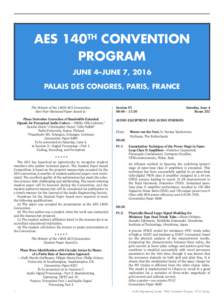 AES 140TH CONVENTION PROGRAM JUNE 4–JUNE 7, 2016 PALAIS DES CONGRES, PARIS, FRANCE The Winner of the 140th AES Convention Best Peer-Reviewed Paper Award is: