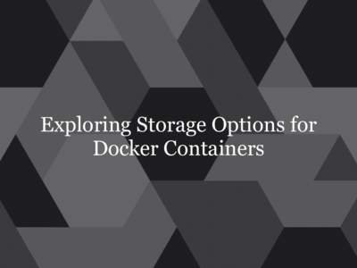 Exploring Storage Options for Docker Containers @abrongersma Sr. Infrastructure Engineer @ Modulus.io LXC, Docker, AWS, Joyent, Digital Ocean, VMware