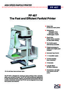 HIGH SPEED FANFOLD PRINTER  PP 407 PP 407 The Fast and Efficient Fanfold Printer