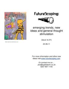 FutureScoping:  emerging trends, new ideas and general thought stimulation (issue no.91)