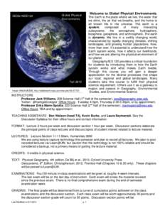 GEOG/NIES 120  Welcome to Global Physical Environments. Global Physical Environments