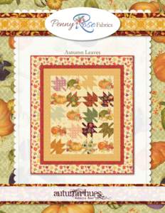 Autumn Leaves  Autumn Leaves FINISHED QUILT SIZE 58