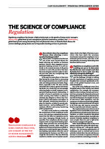 cash management | Financial intelligence guide Regulation The science of compliance Regulation Regulatory compliance has become a high-priority topic on the agenda of many senior managers.