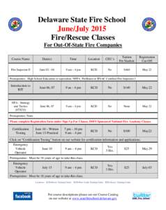 Delaware State Fire School June/July 2015 Fire/Rescue Classes For Out-Of-State Fire Companies Course Name