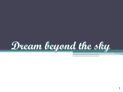 Address by Ir Frank Chan JP - Dream beyond the sky