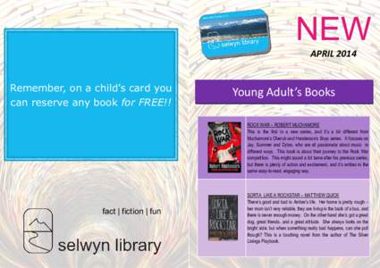 NEW APRIL 2014 Remember, on a child’s card you can reserve any book for FREE!!  Young Adult’s Books