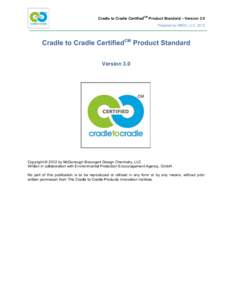 Cradle to Cradle Certified  CM Product Standard – Version 3.0 Prepared by MBDC, LLC 2012