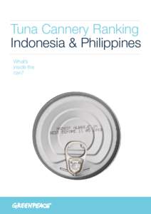 Tuna Cannery Ranking Indonesia & Philippines What’s inside the can?