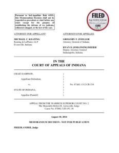 Pursuant to Ind.Appellate Rule 65(D), this Memorandum Decision shall not be regarded as precedent or cited before any court except for the purpose of establishing the defense of res judicata, collateral estoppel, or the 