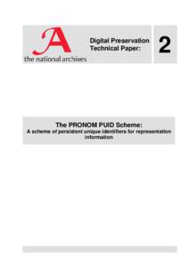 Digital Preservation Technical Paper: 2  The PRONOM PUID Scheme: