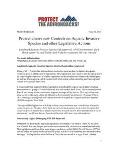PRESS RELEASE  June 20, 2014 Protect cheers new Controls on Aquatic Invasive Species and other Legislative Actions