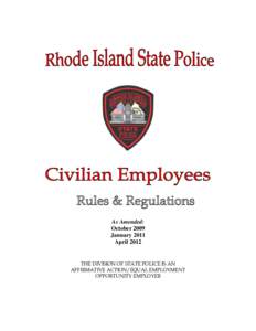 As Amended: October 2009 January 2011 April[removed]THE DIVISION OF STATE POLICE IS AN
