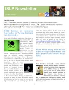 ISLP Newsletter June 2008, Volume 1.1 In this issue  OECD/Statistics Sweden Seminar: Converting Statistical Information into