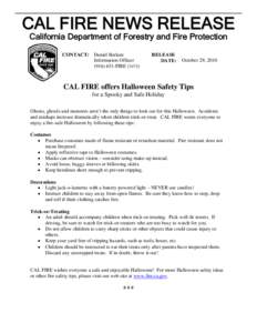 C A L FIR E N E W S R E L E A S E California Department of Forestry and Fire Protection CONTACT: Daniel Berlant Information Officer[removed]FIRE (3473)