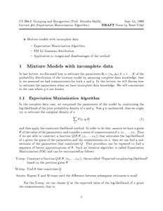 CS 294-2, Grouping and Recognition (Prof. Jitendra Malik) Sept 1st, 1999 Lecture #4 (Expectation Maximization Algorithm) DRAFT Notes by Rene Vidal   Mixture models with incomplete data