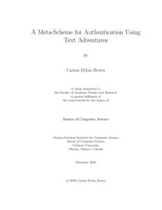 A Meta-Scheme for Authentication Using Text Adventures By Carson Dylan Brown