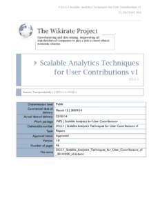  D5.5.1 Scalable Analytics Techniques for User Contributions v1 | v0.6 Crowdsourcing and data mining, empowering all stakeholders of companies to play a role as more ethical economic citizens