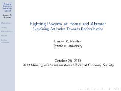Fighting Poverty at Home and Abroad Lauren R. Prather
