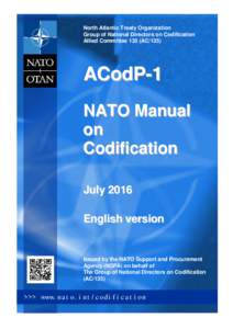 North Atlantic Treaty Organization Group of National Directors on Codification Allied Committee 135 (AC/135) ACodP-1 NATO Manual
