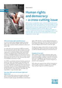 ISSUE SHEET  Human rights and democracy – a cross-cutting issue SIWI envisions a world where water is shared and allocated sustainably, equitably and efficiently, making it universally available to meet
