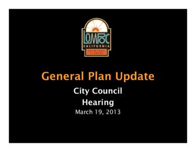 General Plan Update City Council Hearing March 19, 2013  Expansion Area C: Miguelito Area