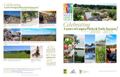 Tamarack Nature Center, Bald Eagle Otter Lake Regional Park  Celebrating 5 years of Legacy Parks & Trails Success! [removed]fiscal years