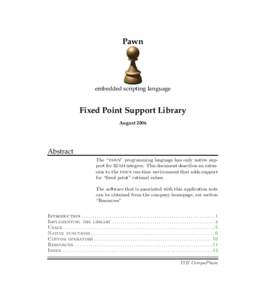 Pawn  embedded scripting language Fixed Point Support Library August 2006
