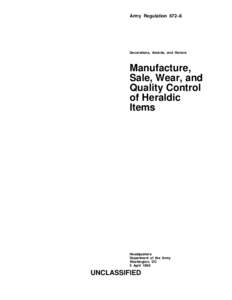 Army Regulation 672–8  Decorations, Awards, and Honors Manufacture, Sale, Wear, and
