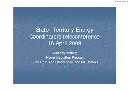 KEEState- Territory Energy StateCoordinators teleconference 16 April p 2009
