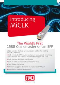 Introducing  MiCLK The World’s First 1588 Grandmaster on an SFP