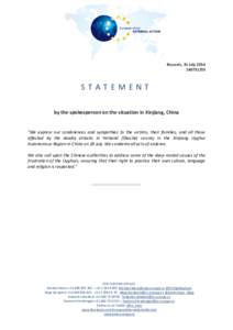Brussels, 31 July[removed]STATEMENT by the spokesperson on the situation in Xinjiang, China