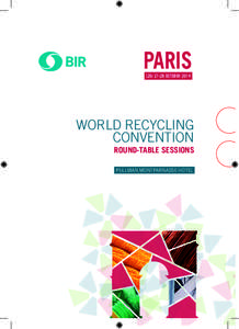 PARISOCTOBER 2014 WORLD RECYCLING CONVENTION ROUND-TABLE SESSIONS