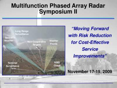 Multifunction Phased Array Radar Symposium II “Moving Forward Long Range Surveillance