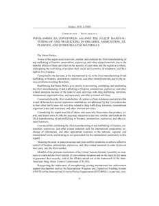Volume 2029, IENGLISH TEXT — TEXTE ANGLAIS ] INTER-AMERICAN CONVENTION AGAINST THE ILLICIT MANUFACTURING OF AND TRAFFICKING IN FIREARMS, AMMUNITION, EXPLOSIVES, AND OTHER RELATED MATERIALS The States Parties, 