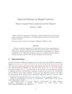 Spectral Schemes as Ringed Lattices Thierry Coquand∗, Henri Lombardi†, and Peter Schuster‡ October 7, 2009