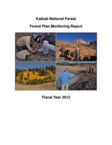 Kaibab National Forest Forest Plan Monitoring Report Fiscal Year 2012  The U.S. Department of Agriculture (USDA) prohibits discrimination in all its programs and