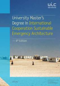 University Master’s Degree in International Cooperation Sustainable Emergency Architecture — 8th Edition