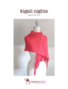 kigali nights  	
   designed	
  by	
  Lisa	
  Di	
  Fruscia