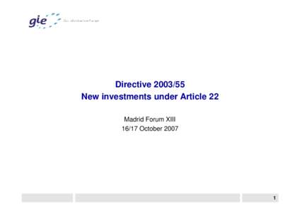 Directive[removed]New investments under Article 22 Madrid Forum XIII[removed]October[removed]
