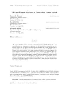 Journal of Machine Learning Research[removed]Submitted 9/09, Revised 7/10, 1/11; Published 5/11 Dirichlet Process Mixtures of Generalized Linear Models Lauren A. Hannah