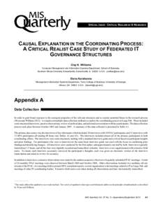 SPECIAL ISSUE: CRITICAL REALISM IN IS RESEARCH  CAUSAL EXPLANATION IN THE COORDINATING PROCESS: A CRITICAL REALIST CASE STUDY OF FEDERATED IT GOVERNANCE STRUCTURES Clay K. Williams