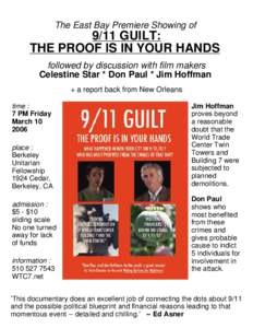 The East Bay Premiere Showing ofGUILT: THE PROOF IS IN YOUR HANDS followed by discussion with film makers Celestine Star * Don Paul * Jim Hoffman