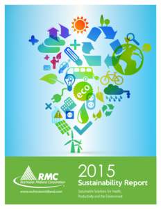 2015  Sustainability Report Sustainable Solutions for Health, Productivity and the Environment.