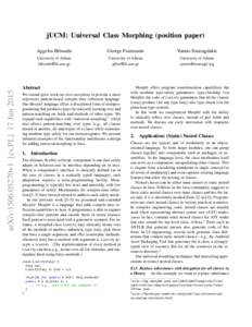 arXiv:1506.05270v1 [cs.PL] 17 JunjUCM: Universal Class Morphing (position paper) Aggelos Biboudis  George Fourtounis