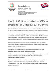Press Release FOR IMMEDIATE USE Glasgow 2014 Limited Commonwealth House, 32 Albion Street, Glasgow G1 1LH Tel. +[removed]0000 Fax +[removed]0001 www.glasgow2014.com