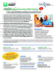 Applied Suicide Intervention Skills Training  13 CEUs*  A two-day interactive workshop in suicide first aid