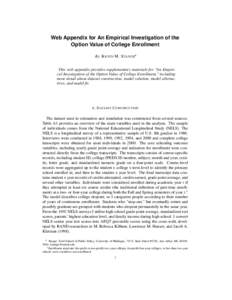 Web Appendix for An Empirical Investigation of the Option Value of College Enrollment By K EVIN M. S TANGE This web appendix provides supplementary materials for 